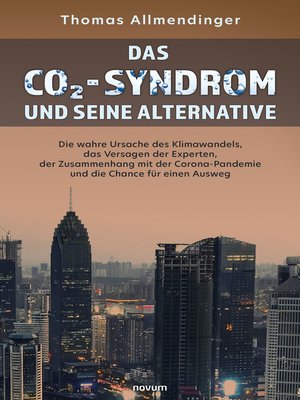 cover image of Das CO2-Syndrom und seine Alternative